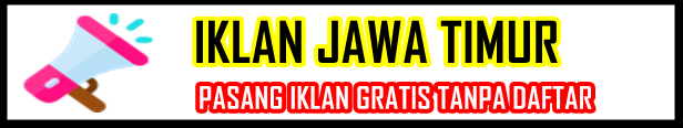 Pasang Iklan Gratis Tanpa Daftar Di Jawa Timur Google | Pasang Iklan Gratis Langsung Tayang Di Jawa Timur Google